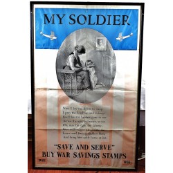 My Soldier: "Save and Serve": Buy War Savings Stamps. (Original Poster)